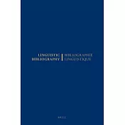 Linguistic Bibliography for the Year 1976 / Bibliographie Linguistique de l’’Année 1976: And Supplements for Previous Years / Et Complément Des Années