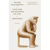 Feline Philosophy: Cats and the Meaning of Life