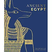 Ancient Egypt: The Definitive Illustrated History