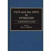 Film and the Arts in Symbiosis: A Resource Guide