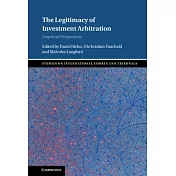 The Legitimacy of Investment Arbitration: Empirical Perspectives