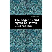 The Legends and Myths of Hawaii