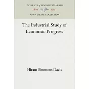The Industrial Study of Economic Progress