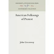 American Folksongs of Protest