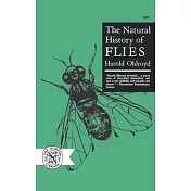 The Natural History of Flies