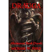 Drauga - Ahrimanian Yatuk Dinoih