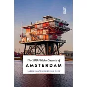 The 500 Hidden Secrets of Amsterdam