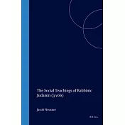The Social Teachings of Rabbinic Judaism (3 Vols)