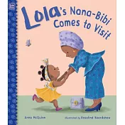 Lola’s Nana-Bibi Comes to Visit