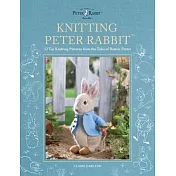 Peter Rabbit(tm) Knits: 12 Toy Knitting Patterns from the Tales of Beatrix Potter