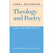 Theology and Poetry: Studies in the Mediaeval Piyyut