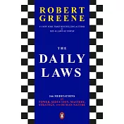 The Daily Laws: 366 Meditations on Power, Seduction, Mastery, Strategy, and Human Nature