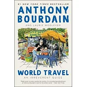 World Travel: An Irreverent Guide