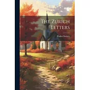The Zurich Letters