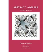 Abstract Algebra: Theory and Applications