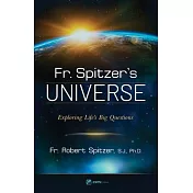 Fr. Spitzer’s Universe