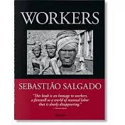 Sebastião Salgado. Workers. an Archaeology of the Industrial Age