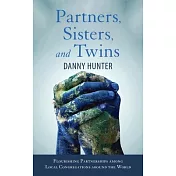 Partners, Sisters, and Twins