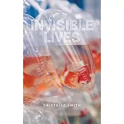 Invisible Lives