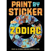 Paint by Sticker: Zodiac: Create All 12 Zodiac Signs One Sticker at a Time