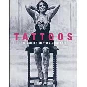 Tattoos: The Untold Story of a Modern Art