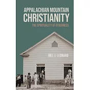 Appalachian Mountain Christianity: The Spirituality of Otherness