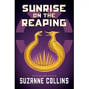 Sunrise on the Reaping (a Hunger Games Novel)