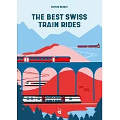 The Best Swiss Train Rides