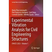 Experimental Vibration Analysis for Civil Engineering Structures: Evaces 2023 - Volume 1