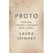 Proto: How One Ancient Language Went Global