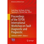 Proceedings of the Tepen International Workshop on Fault Diagnostic and Prognostic: Tepen2024-Iwfdp - Volume 2