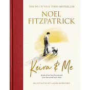 Keira & Me: A tale of two best friends and how they saved each other, the new bestseller from the Supervet