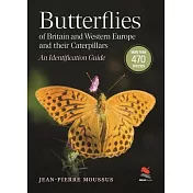 Butterflies of Britain and Western Europe and Their Caterpillars: An Identification Guide
