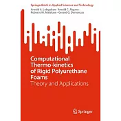 Computational Thermo-Kinetics of Rigid Polyurethane Foams: Theory and Applications