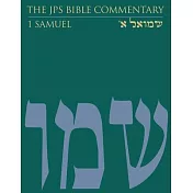 The JPS Bible Commentary: 1 Samuel
