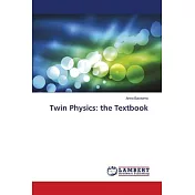 Twin Physics: the Textbook