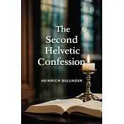 The Second Helvetic Confession