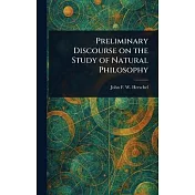 Preliminary Discourse on the Study of Natural Philosophy