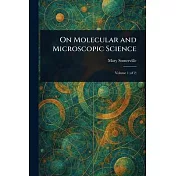 On Molecular and Microscopic Science