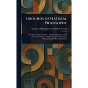 Grounds of Natural Philosophy