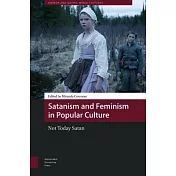 Satanism and Feminism in Popular Culture: Not Today Satan