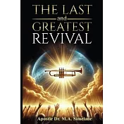 The Last and Greatest Revival