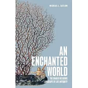An Enchanted World: The Shared Religious Landscape of Late Antiquity