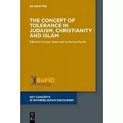 The Concept of Tolerance in Judaism, Christianity and Islam