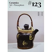 Ceramics:Art + Perception 第123期