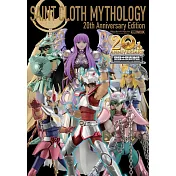 聖鬥士聖衣角色模型鑑賞大全：MYTHOLOGY～20th Anniversary Edition～