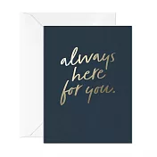 【Card Nest 】ALWAYS HERE FOR YOU (mini) 萬用卡 #M1041