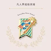 IROHA MY AWARD PIN獎勵徽章- 06凡人界超級英雄