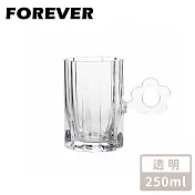 【日本FOREVER】花朵造型把手杯/小巧造型水杯/果汁杯250ML-2入  -透明