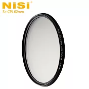 NiSi 耐司 S+CPL 62mm Ultra Slim PRO 超薄框偏光鏡